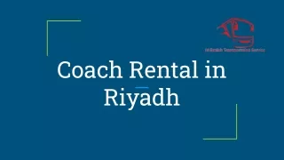 The Best Luxury Rental Coach In Riyadh