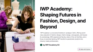 IWP Academy: Shaping Futures in Fashion, Design, and Beyond