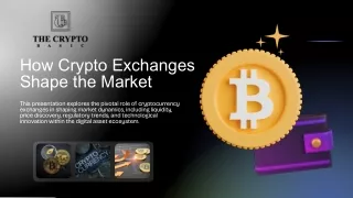 A Look at How Crypto Exchanges Shape the Market
