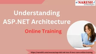 Understanding ASP.NET Architecture