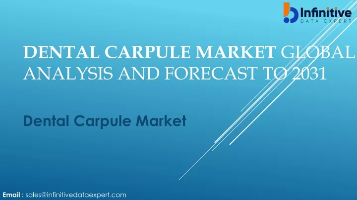 dental carpule market global analysis and forecast to 2031