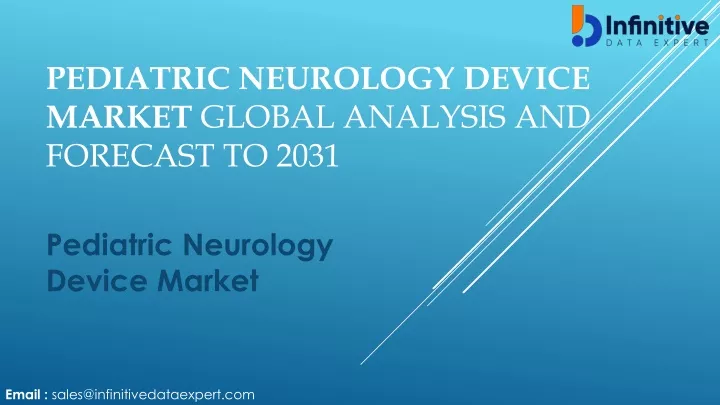 pediatric neurology device market global analysis and forecast to 2031