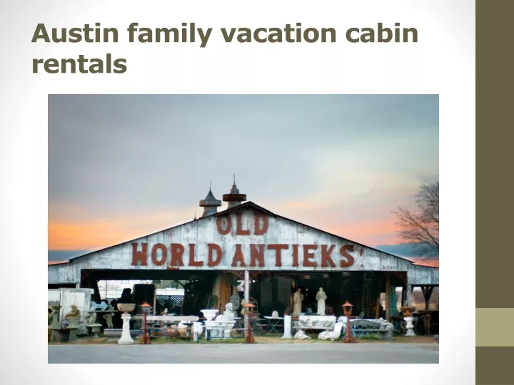 austin family vacation cabin rentals