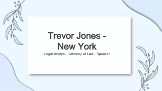 Trevor Jones - New York - A Committed Expert