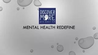 Mental Health Redefine