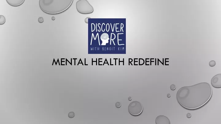 mental health redefine