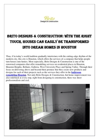 Brito Designs & Construction: With the right  touch, houses can easily be transf