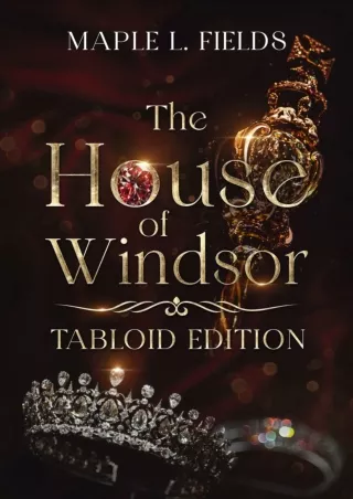 ⚡pdf✔ The House of Windsor : Tabloid Edition