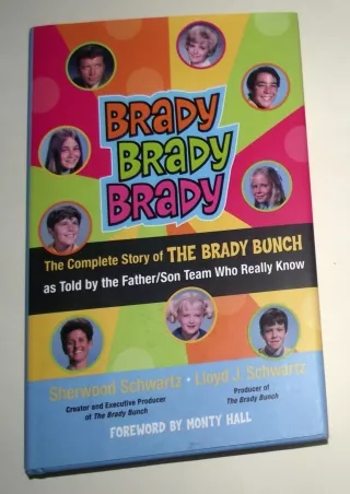 read pdf Brady, Brady, Brady: The Complete Story of The Brady Bunch as Told by the