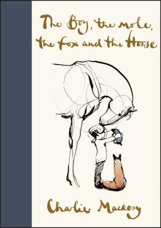 ⚡read❤ The Boy, the Mole, the Fox and the Horse