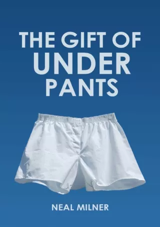 read pdf The Gift of Underpants: Stories Across Generations and Place