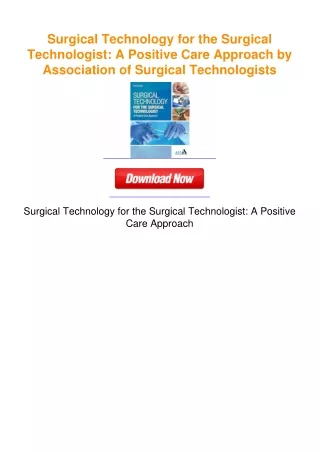 Surgical Technology for the Surgical Technologist: A Positive Care