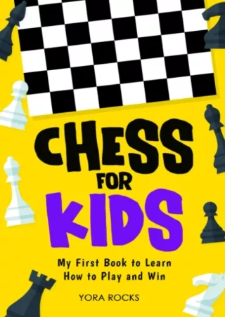 read pdf Chess for Kids: My First Book to Learn How to Play and Win: From Beginner to