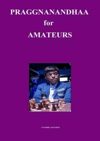 ⚡read❤ Praggnanandhaa for Amateurs