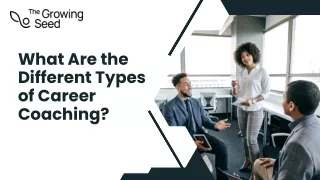 What Are the Different Types of Career Coaching