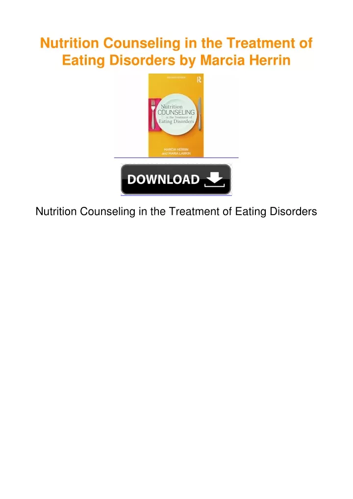 PPT - Nutrition Counseling in the Treatment of Eating Disorders by ...