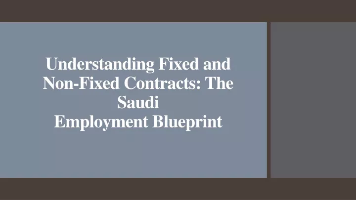 understanding fixed and non fixed contracts the saudi employment blueprint