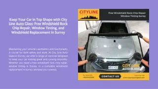 Keep Your Car in Top Shape with City Line Auto Glass Free Windshield Rock Chip Repair, Window Tinting, and Windshield Re