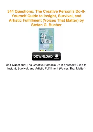 344 Questions: The Creative Person's Do-It-Yourself Guide to Insight,