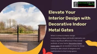 Decorative indoor metal gates