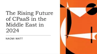 The Rising Future of CPaaS in the Middle 2024