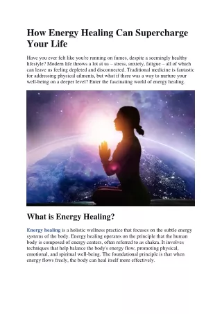 How Energy Healing Can Supercharge Your Life