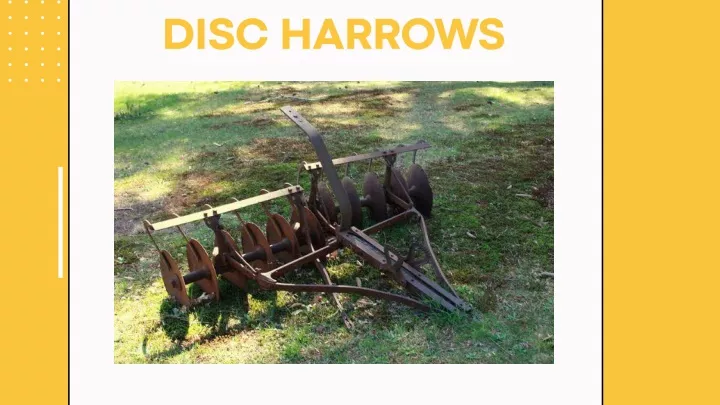 disc harrows