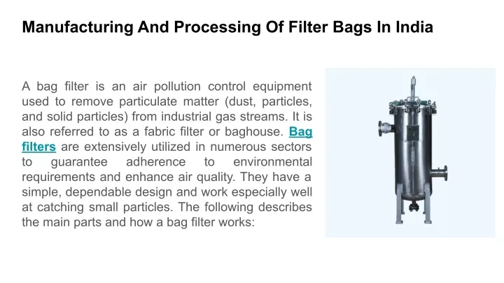 manufacturing and processing of filter bags