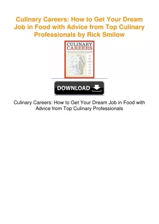 Culinary Careers: How to Get Your Dream Job in Food with Advice from Top