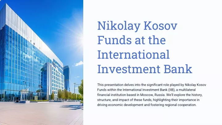 nikolay kosov funds at the international