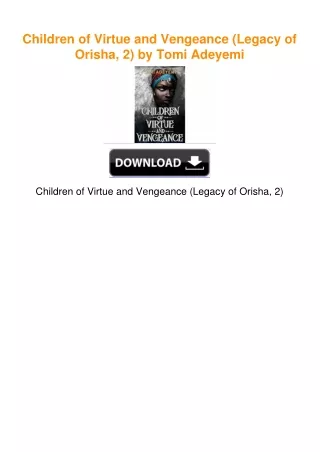 Children of Virtue and Vengeance (Legacy of Orisha, 2) by Tomi Adeyemi