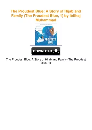 The Proudest Blue: A Story of Hijab and Family (The Proudest Blue, 1) by