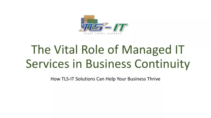 the vital role of managed it services in business continuity