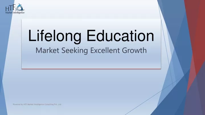 lifelong education market seeking excellent growth