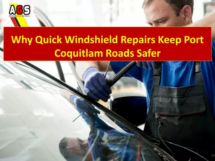 why quick windshield repairs keep port coquitlam