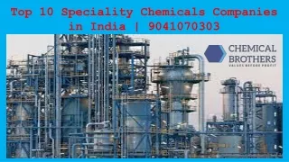 Top 10 Speciality Chemicals Companies in India