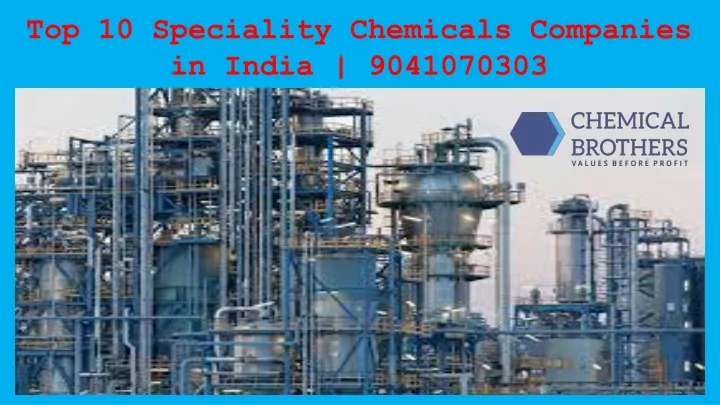 PPT - Top 10 Speciality Chemicals Companies in India PowerPoint ...