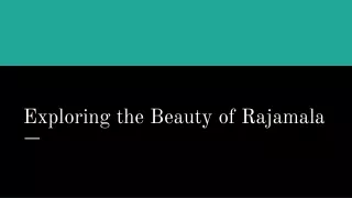 Exploring the Beauty of Rajamala