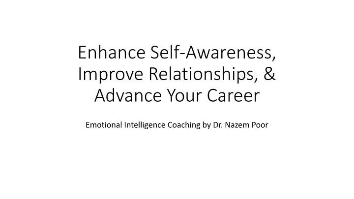 enhance self awareness improve relationships advance your career