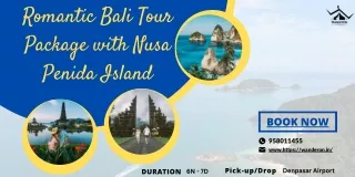 Romantic Bali Tour Package with Nusa Penida Island .
