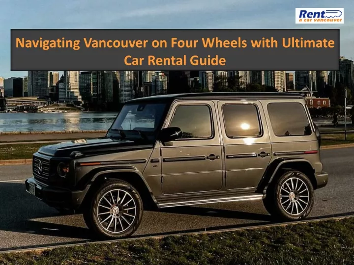 navigating vancouver on four wheels with ultimate