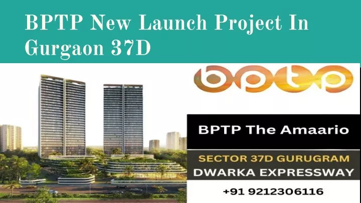 bptp new launch project in gurgaon 37d