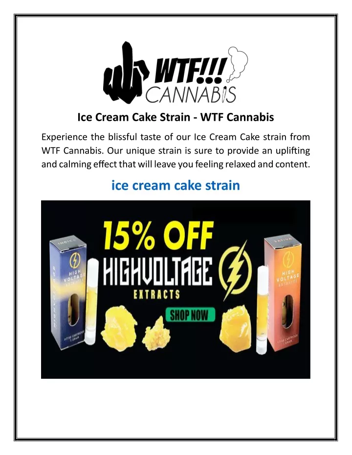 ice cream cake strain wtf cannabis