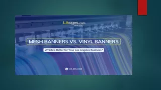 Mesh Banners vs Vinyl Banners Which is Better for Your Los Angeles Business