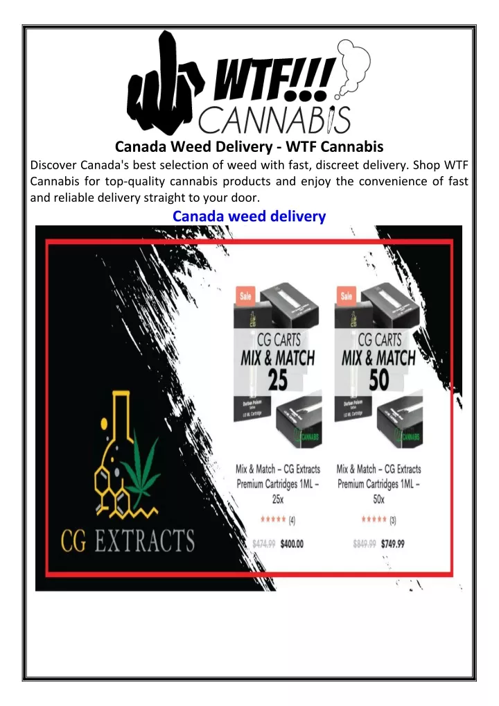 canada weed delivery wtf cannabis discover canada