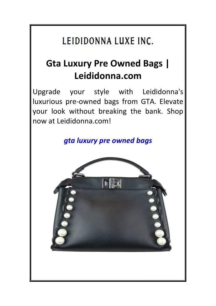 gta luxury pre owned bags leididonna com