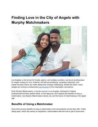Finding Love in the City of Angels with Murphy Matchmakers