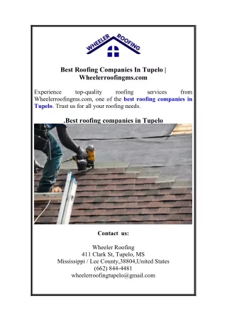 Best Roofing Companies In Tupelo | Wheelerroofingms.com