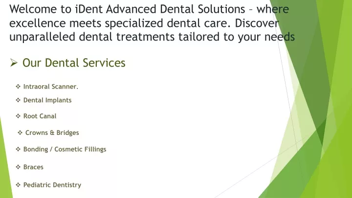 welcome to ident advanced dental solutions where