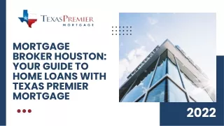 mortgage broker houston your guide to home loans